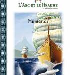 L’Arc et le Heaume – N° 3 – Númenor